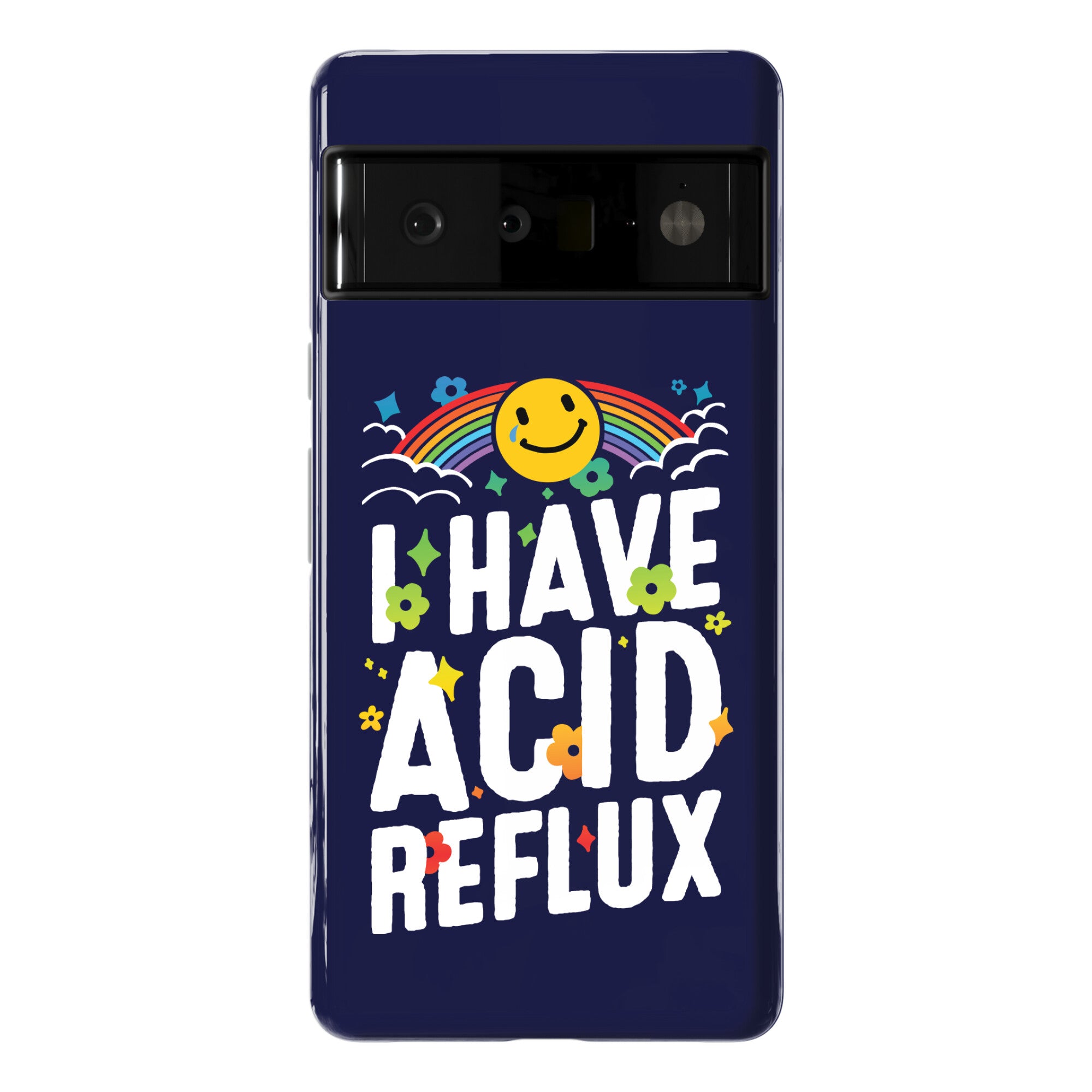 I Have Acid Reflux Phone Case